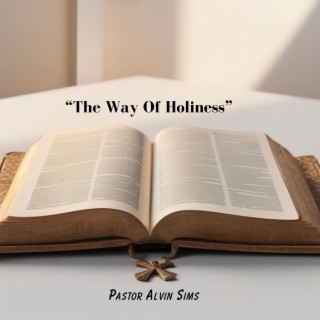 The Way Of Holiness