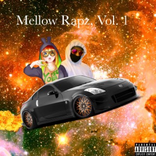 Mellow Rapz, Vol. 1