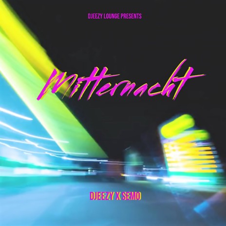 Mitternacht ft. SEMO | Boomplay Music