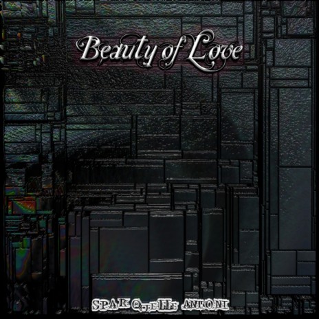 Beauty of Love | Boomplay Music