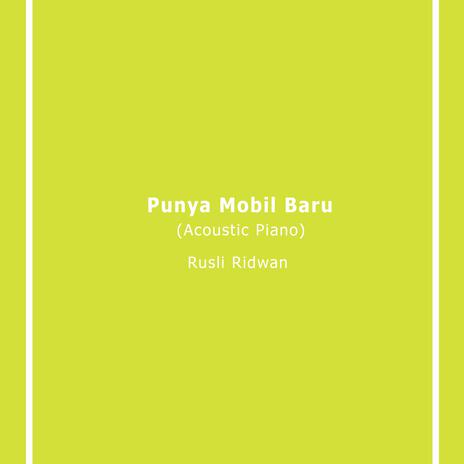 Punya Mobil Baru (Acoustic Piano) | Boomplay Music