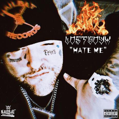 Hate Me | Boomplay Music