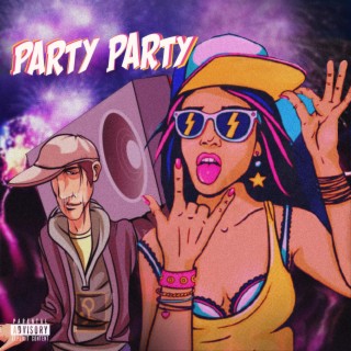 Party Party ft. Eazy Legend lyrics | Boomplay Music