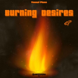 Burning Desires EP
