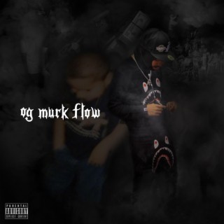 OG Murk Flow