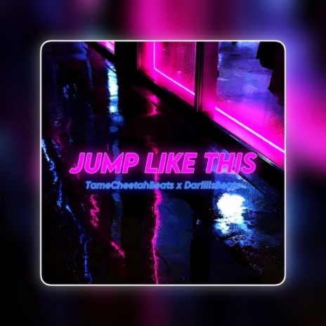 JUMP LIKE THIS (Jersey Club) ft. Darillis