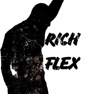 RICH FLEX (RE MIX)