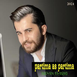 partima as partima پارتیمە ئەس پارتیمە