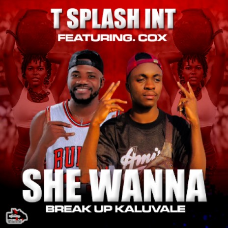 Cox she wanna break up (1) | Boomplay Music