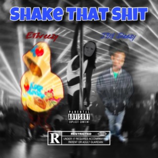 Shake That Shit