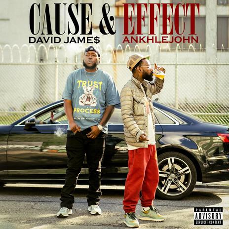 Cause & Effect ft. ANKHLEJOHN | Boomplay Music