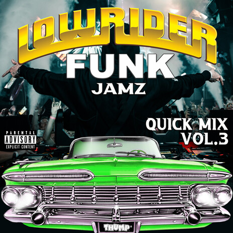 Lowrider Funk Jamz Quick Mix, Vol. 3 ft. Mr. Gee, Don Cisco, Nate Dogg, C-Blunt & Kosmo | Boomplay Music