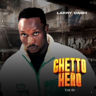 Ghetto Hero EP