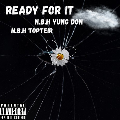 Ready For It ft. N.B.H TopTeir | Boomplay Music