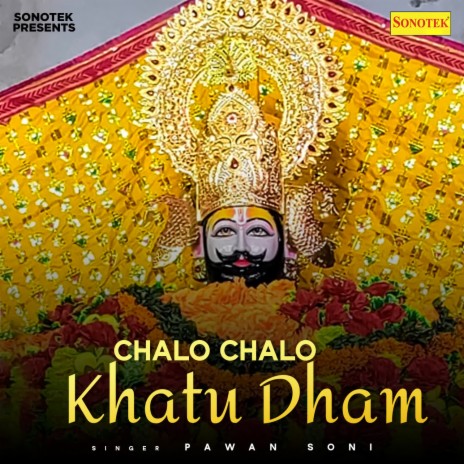 Chalo Chalo Khatu Dham | Boomplay Music