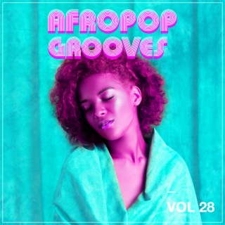 Afropop Grooves, Vol. 28