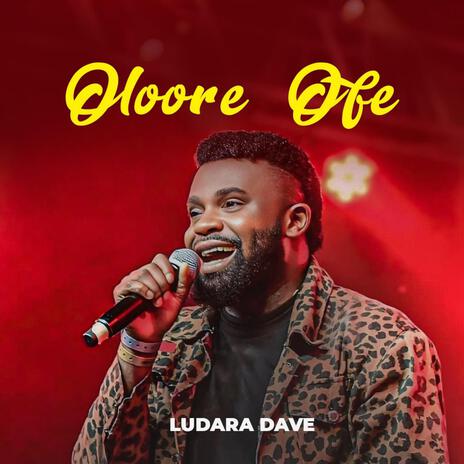 Oloore Ofe | Boomplay Music