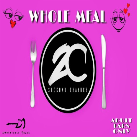 Whole Meal | Boomplay Music