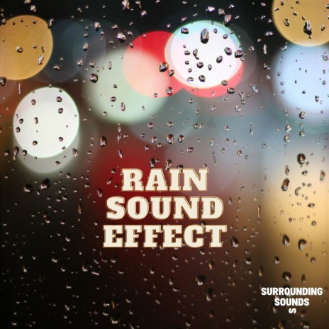 Rain Sound to Full Relax ft. Relaxing Rain Sounds | Boomplay Music