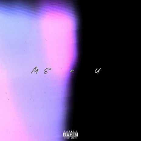 ME + U | Boomplay Music