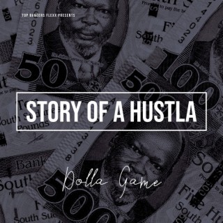 Story Of A Hustla