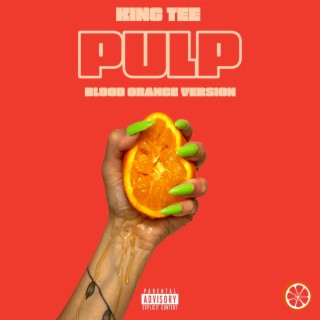 PULP (BLOOD ORANGE VERSION)