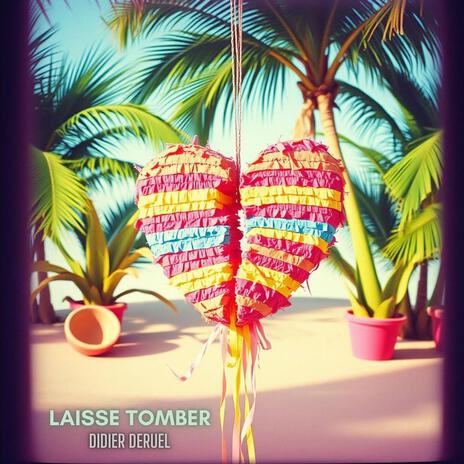 Laisse Tomber (Radio Edit)