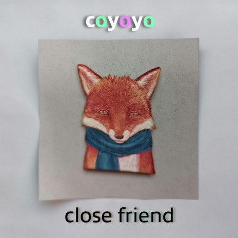close friend | Boomplay Music