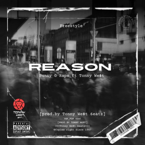 REASON (freestyle) ft. Bunny G | Boomplay Music