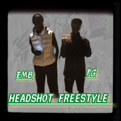 HEADSHOT FREESTYLE ft. MAHD BOI 1 | Boomplay Music