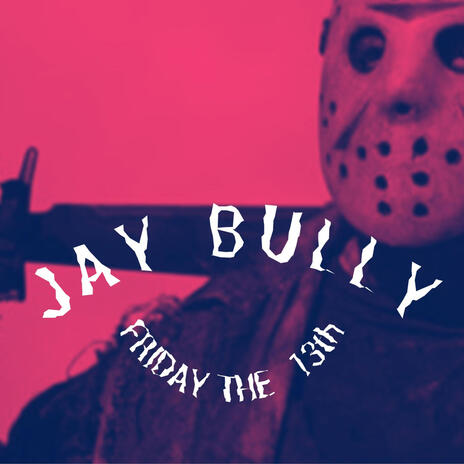 Friday The 13th | Boomplay Music