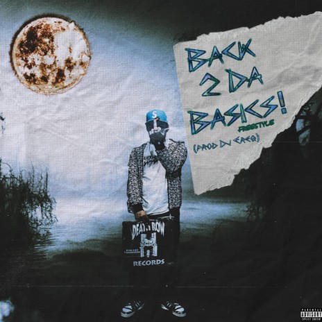 Back 2 Da Basics (Freestyle) | Boomplay Music