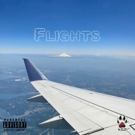 Flights | Boomplay Music