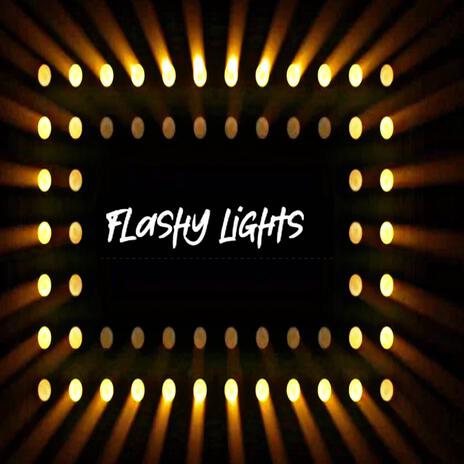 Flashy Lights | Boomplay Music