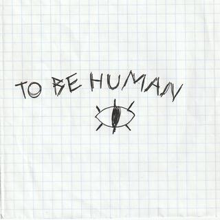 To be Human