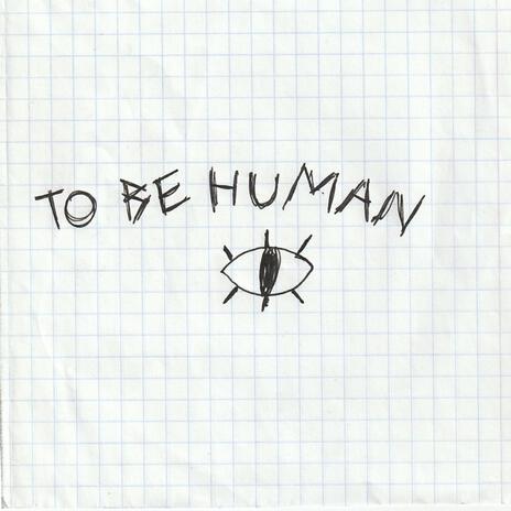 Human be Aug 21