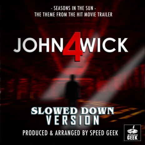 Seasons In The Sun (From John Wick: Chapter 4 Trailer) (Slowed Down Version) | Boomplay Music