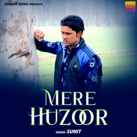 Mere Huzoor | Boomplay Music