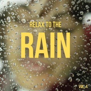 Relax to The Rain, Vol. 4