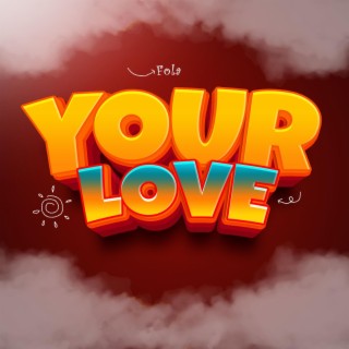 Your Love