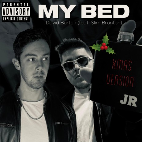 My Bed (XMas Version) ft. Slim Brunton