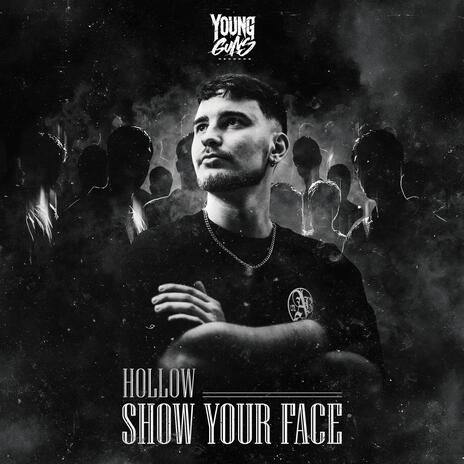 Show Your Face | Boomplay Music