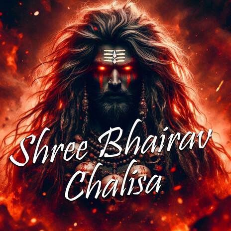 Shree Bhairav Chalisa | Boomplay Music