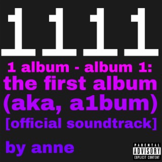 1 album-album 1: the first album - aka, a1bum (official soundtrack)