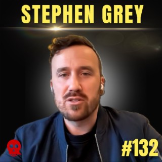 132 - After Death | Stephen Grey