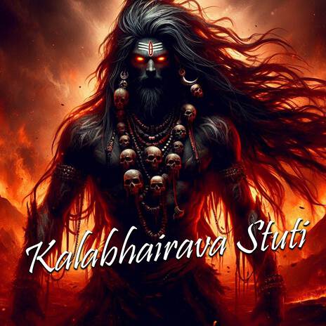 Kalabhairava Stuti | Boomplay Music