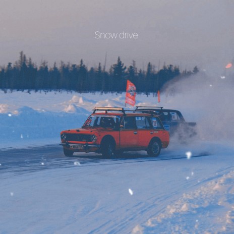 Snow Drive | Boomplay Music