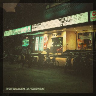 On The Walk From The Picturehouse lyrics | Boomplay Music