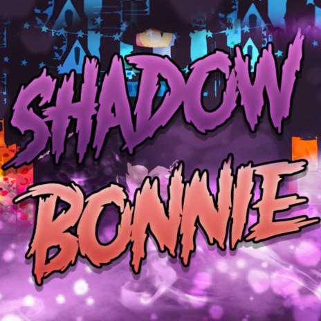 Shadow Bonnie ft. ViZi | Boomplay Music