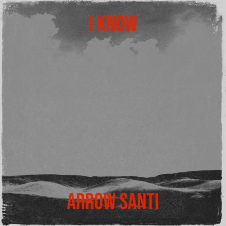 I Know | Boomplay Music